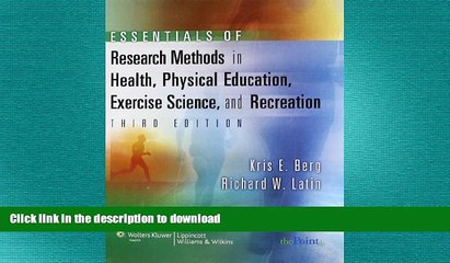 Read Book Essentials of Research Methods in Health, Physical Education, Exercise Science, and