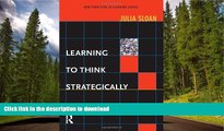 Read Book Learning to Think Strategically (New Frontiers in Learning) Full Book