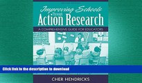 Epub Improving Schools Through Action Research: A Comprehensive Guide for Educators (2nd Edition)