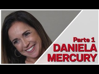 Daniela Mercury: "Imagine que eu consegui fazer tudo isso com tanta dificuldade interna!"