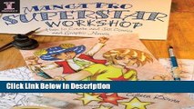 PDF Manga Pro Superstar Workshop: How to Create and Sell Comics and Graphic Novels kindle Full Book