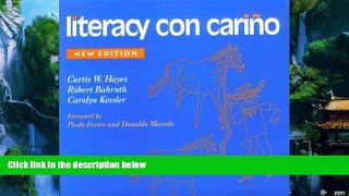 Read Online Curtis Hayes Literacy con carino: A Story of Migrant Children s Success Full Book Epub