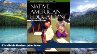 Buy Lorraine Hale Native American Education: A Reference Handbook (Contemporary Education Issues)