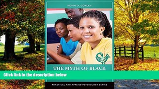 Online Kevin O. Cokley The Myth of Black Anti-Intellectualism: A True Psychology of African