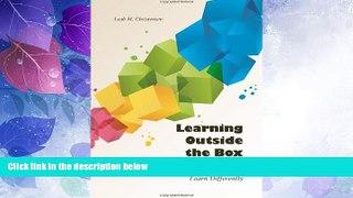 Price Learning Outside the Box: A Handbook for Law Students Who Learn Differently Leah M.