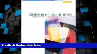 Price Transforming the School Counseling Profession (2nd Edition) Bradley T. Erford PDF