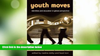 Price Youth Moves: Identities and Education in Global Perspective (Critical Youth Studies)  On Audio