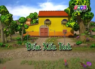 THVL - Chuyện của Đốm - Tập 71  Đốm xấu tính