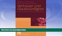 Buy  Vertrauen und GlaubwÃ¼rdigkeit: InterdisziplinÃ¤re Perspektiven (German Edition)   Full Book