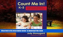 Pre Order Count Me In! K-5: Including Learners with Special Needs in Mathematics Classrooms Judy