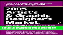 PDF 2005 Artist s   Graphic Designer s Market Free Books