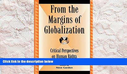 BEST PDF  From the Margins of Globalization: Critical Perspectives on Human Rights (Global