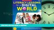 Hardcover Literacy Lessons for a Digital World: Using Blogs, Wikis, Podcasts, and More to Meet the