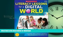 Hardcover Literacy Lessons for a Digital World: Using Blogs, Wikis, Podcasts, and More to Meet the