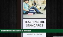 Pre Order Teaching the Standards: How to Blend Common Core State Standards into Secondary