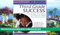 Pre Order Third Grade Success: Everything You Need to Know to Help Your Child Learn Alison James