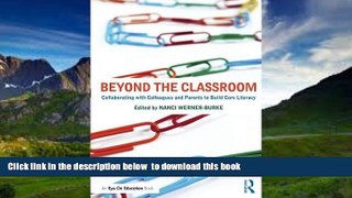 Pre Order Beyond the Classroom: Collaborating with Colleagues and Parents to Build Core Literacy