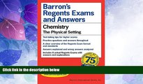 Price Barrons s Regents Exams and Answers: Chemistry, the Physical Setting Albert S Tarendash On