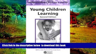 Pre Order Young Children Learning (Understanding Children s Worlds) Barbara Tizard Full Ebook