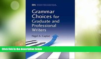 Price Grammar Choices for Graduate and Professional Writers (Michigan Series in English for