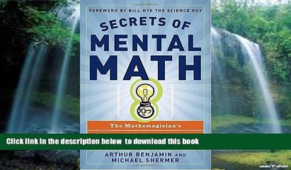 Pre Order Secrets of Mental Math: The Mathemagician s Guide to Lightning Calculation and Amazing