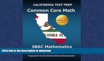 Hardcover CALIFORNIA TEST PREP Common Core Math SBAC Mathematics Grade 4: Preparation for the