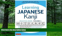 Pre Order Learning Japanese Kanji Practice Book Volume 1: (JLPT Level N5) The Quick and Easy Way
