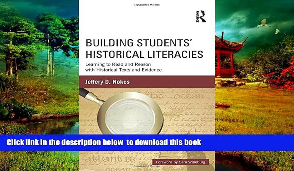 Pre Order Building Students  Historical Literacies: Learning to Read and Reason with Historical