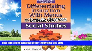 Pre Order Differentiating Instruction with Menus for the Inclusive Classroom: Social Studies