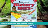Pre Order Tennessee History Projects: 30 Cool, Activities, Crafts, Experiments   More for Kids to