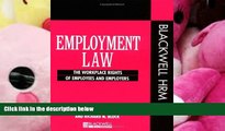 PDF [DOWNLOAD] Employment Law: The Workplace Rights of Employees and Employers (Human Resource