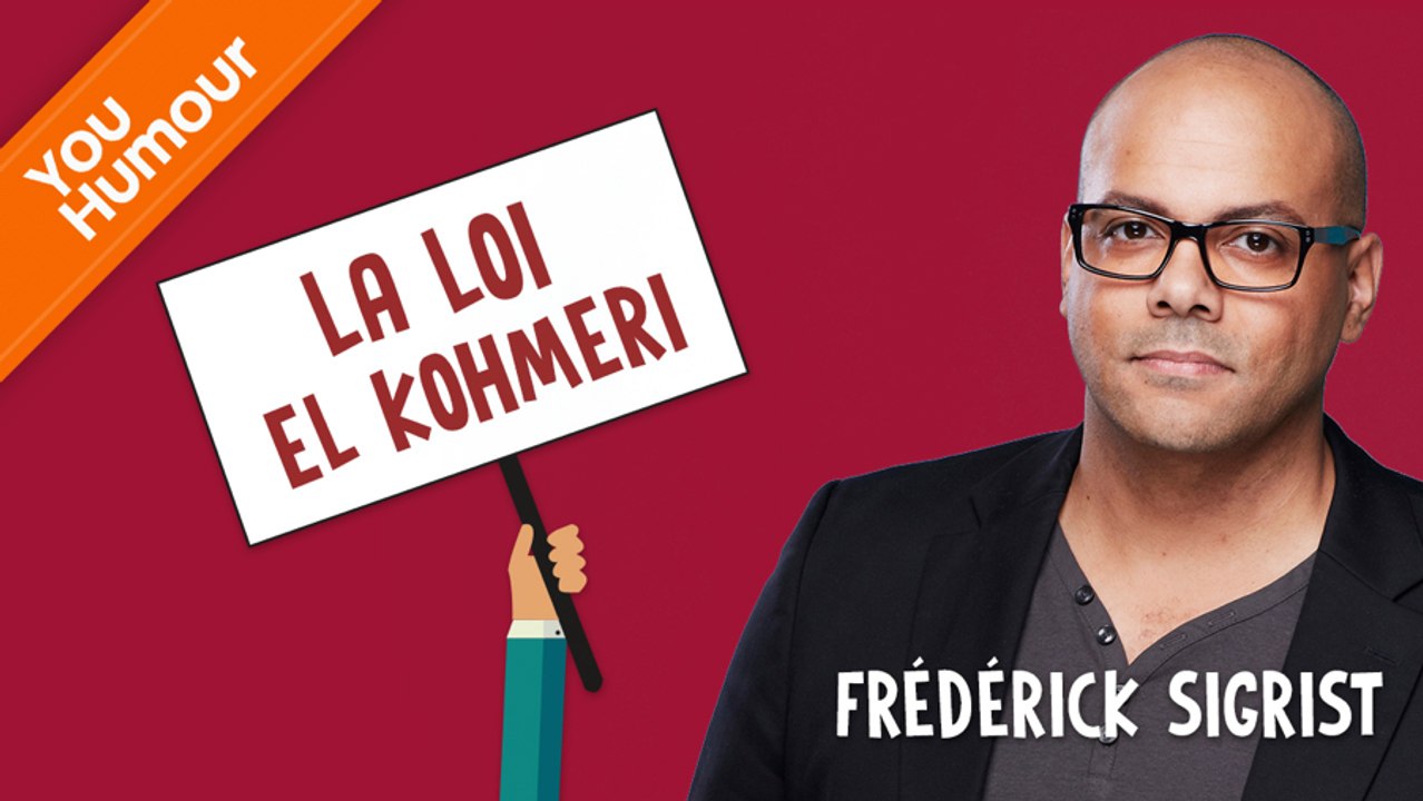 FRÉDÉRICK SIGRIST - La loi El Kohmri