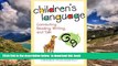 Pre Order Children s Language: Connecting Reading, Writing, and Talk (Language and Literacy Series