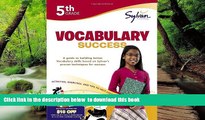 Audiobook Fifth Grade Vocabulary Success (Sylvan Workbooks) (Language Arts Workbooks) Sylvan