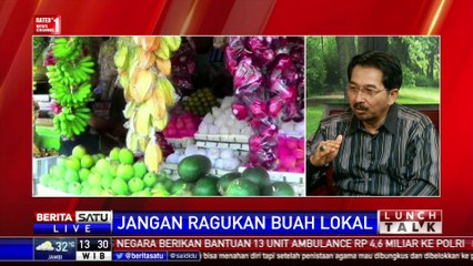 Lunch Talk: Jangan Ragukan Buah Lokal #2