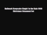 Hallmark Keepsake Singin in the Rain 1998 Christmas Ornament Set