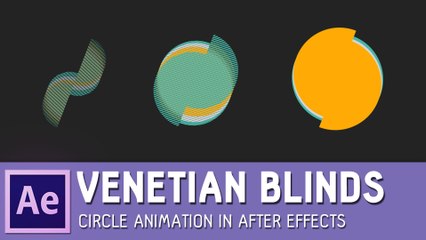 Venetian Blinds Circle Animation in After Effects