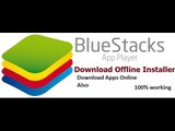 How To Install a App On Bluestacks 2015 offline