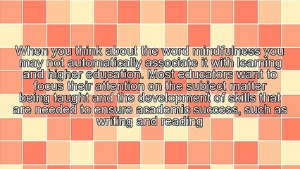 Can Mindfulness Be Used to Enhance Learning?