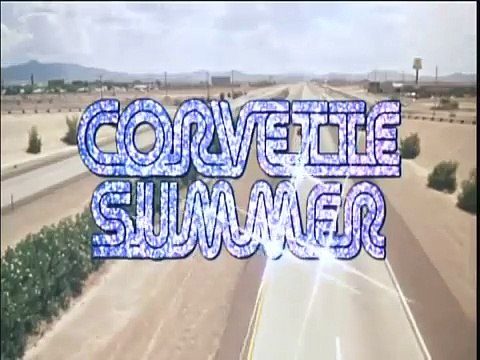 Corvette Summer Trailer 1978 Mark Hamill Annie Potts