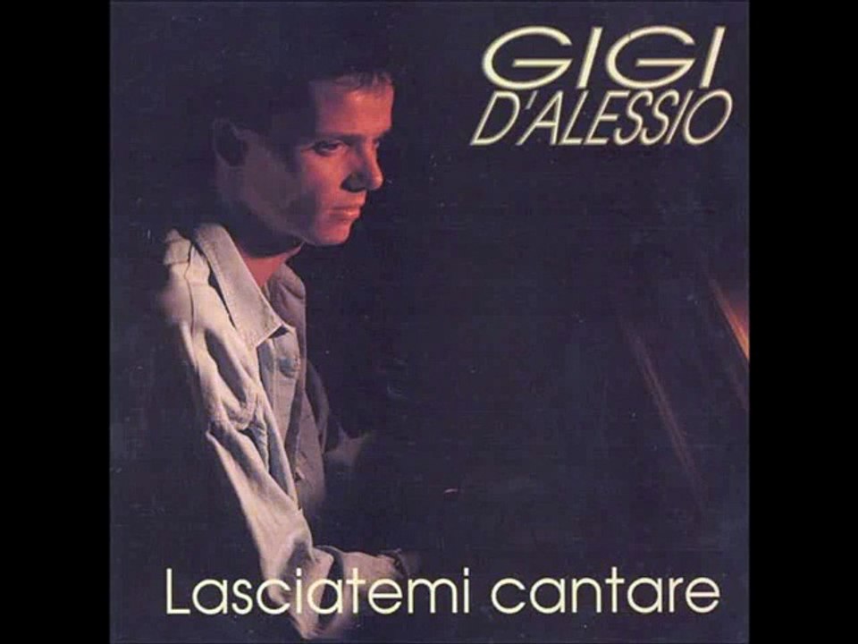 Cient anne - Lasciatemi cantare 1992 - Gigi D Alessio