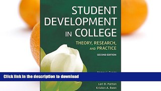 READ Student Development in College: Theory, Research, and Practice Kindle eBooks