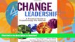 Read Book Change Leadership: A Practical Guide to Transforming Our Schools On Book