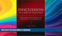 READ Discussion as a Way of Teaching: Tools and Techniques for Democratic Classrooms Kindle eBooks