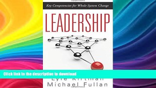 READ Leadership: Key Competencies for Whole-system Change (How Education Leaders Can Develop