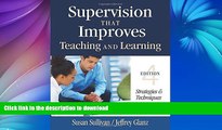Pre Order Supervision That Improves Teaching and Learning: Strategies and Techniques Full Book