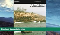 Price A Guide s Guide to Acadia National Park National Park Service PDF
