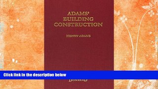 Price Adams  Building Construction Henry Adams On Audio