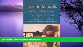 Pre Order Trust in Schools: A Core Resource for Improvement (American Sociological Association s