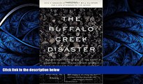 READ THE NEW BOOK The Buffalo Creek Disaster: How the Survivors of One of the Worst Disasters in